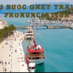 Trau-buoc-ghet-trau-an.-pronunciation-2